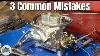 3 Common Carburetor Mistakes